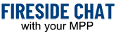 Fireside Chat with your MPP